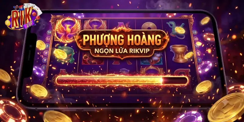 Ngọn Lửa Phượng Hoàng Rikvip trải nghiệm game nổ hũ cực kỳ hấp dẫn